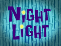 Night Light title card