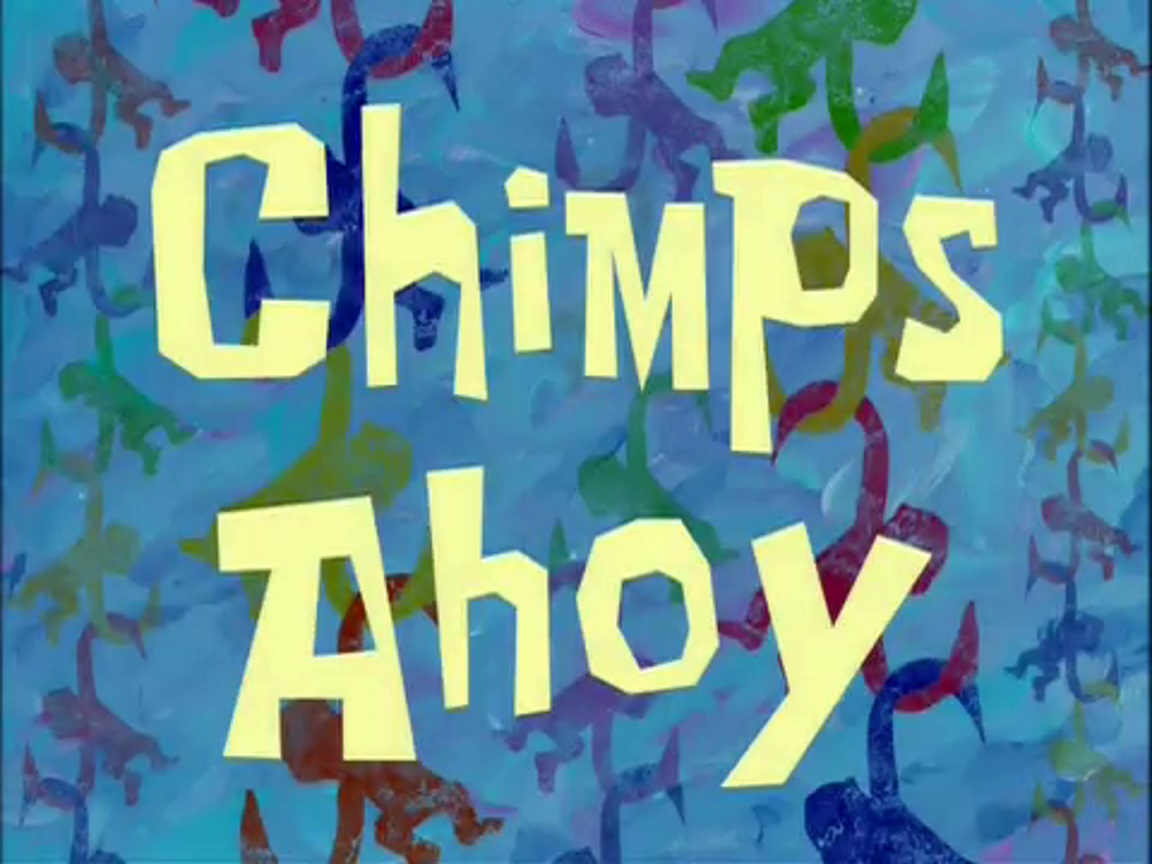 Chimps Ahoy Transcript Encyclopedia SpongeBobia FANDOM Powered