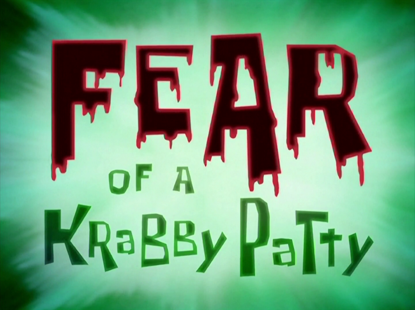 Fear Of A Krabby Patty Encyclopedia SpongeBobia FANDOM Powered