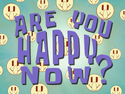 Are You Happy Now? title card