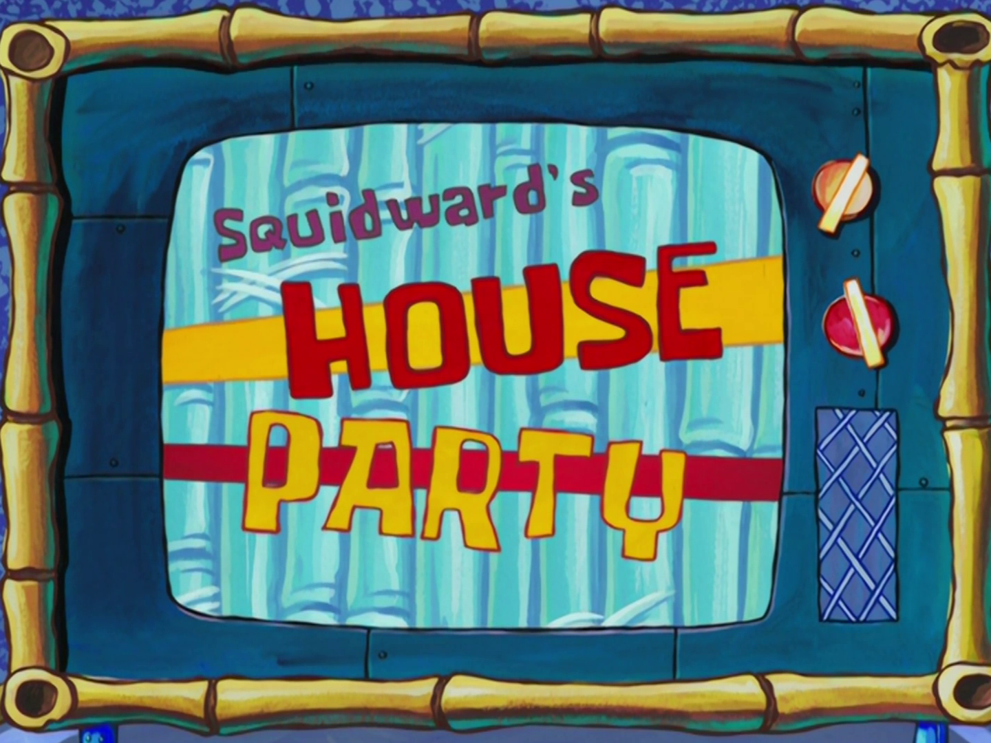 Spongebob House Party 