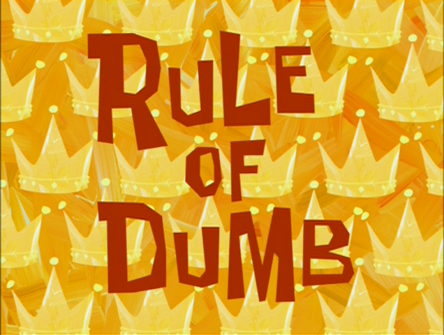 File:Rule of Dumb.png