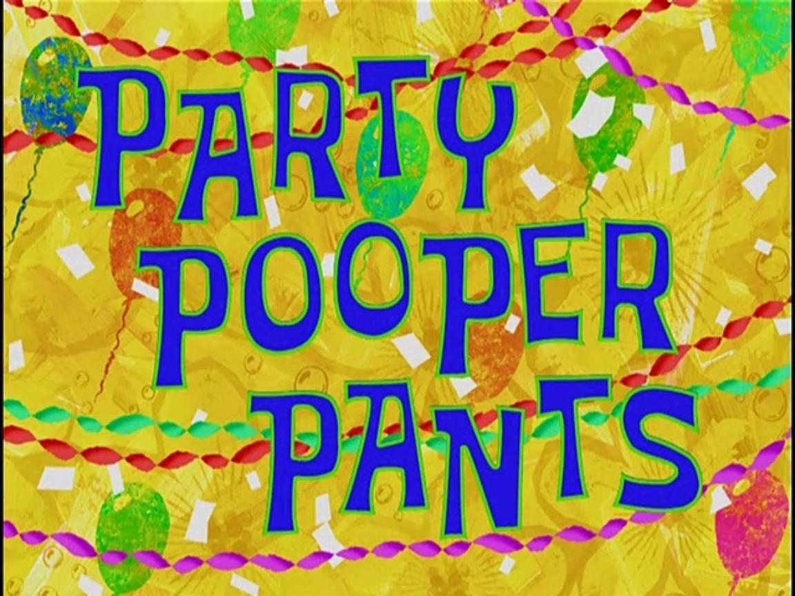 Resultado de imagem para spongebob party pooper pants