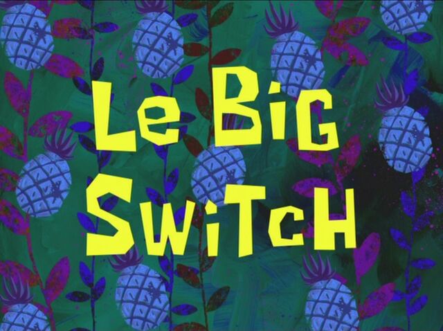 File:Le Big Switch.jpg