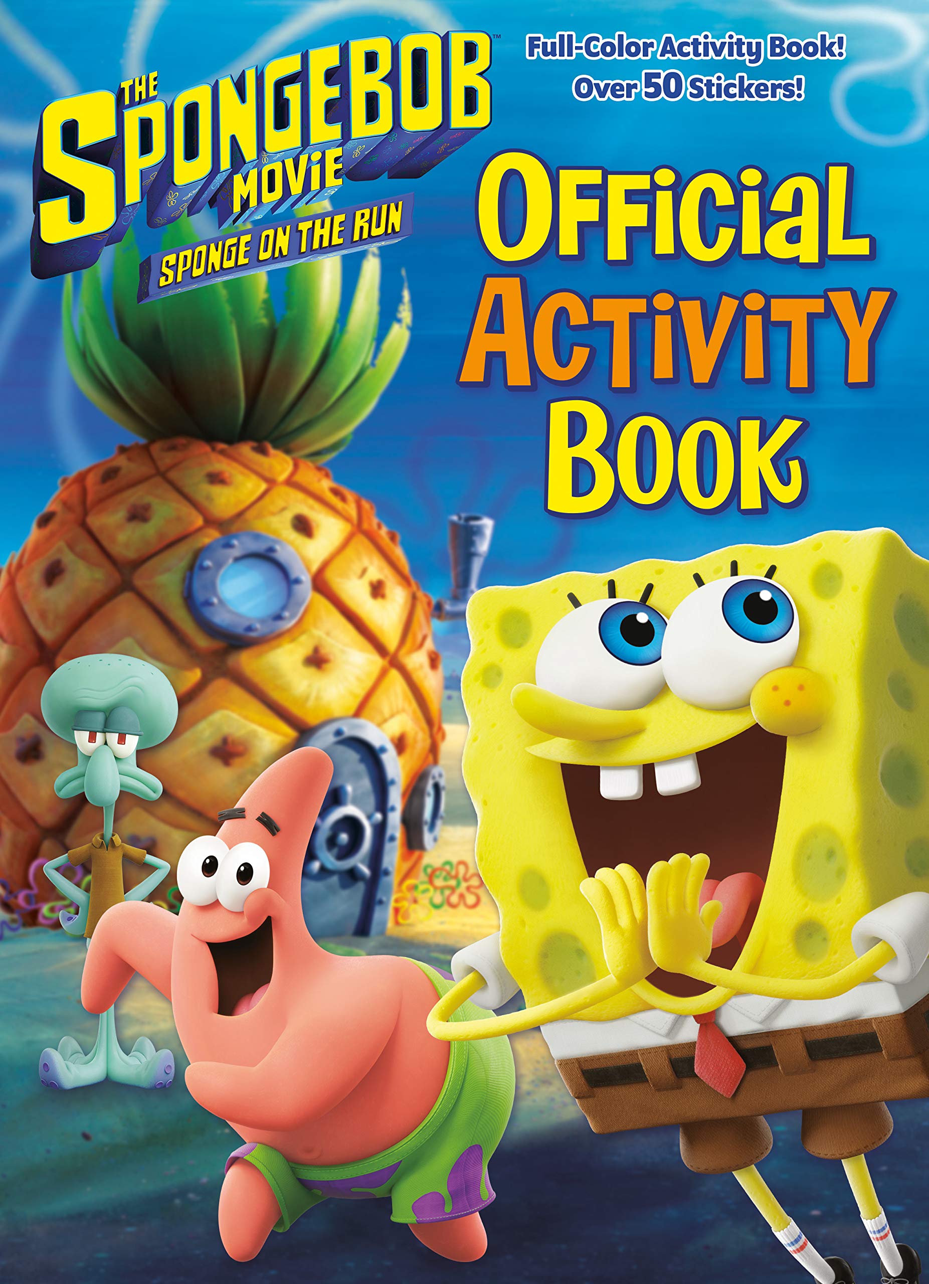 The SpongeBob Movie: Sponge on the Run: Official Activity ...