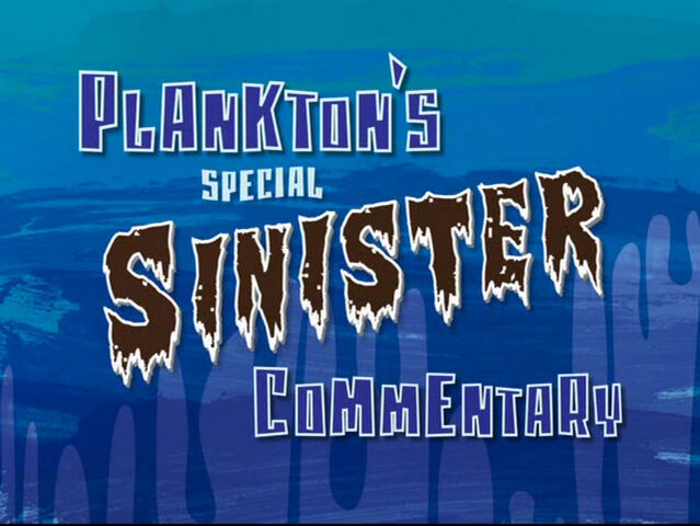 File:Plankton's Special Sinister Commentary.jpg