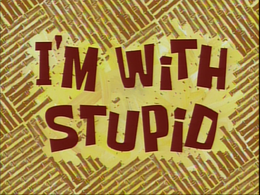 DarkerI'mWithStupid