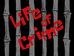 Life of Crime title card