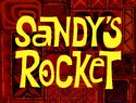 Sandy&#039;s Rocket title card