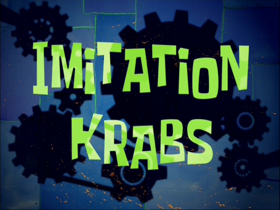 Imitation Krabs Transcript Encyclopedia SpongeBobia FANDOM