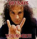 Dio says you rock
