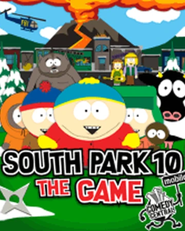 South Park 10 The Game The South Park Game Wiki Fandom