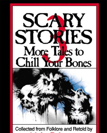 Scary Stories 3 Scary Stories To Tell In The Dark Wiki Fandom
