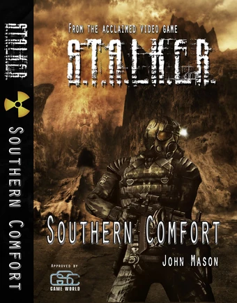 S T A L K E R Southern Comfort S T A L K E R Wiki Fandom