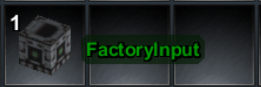 Factory Input