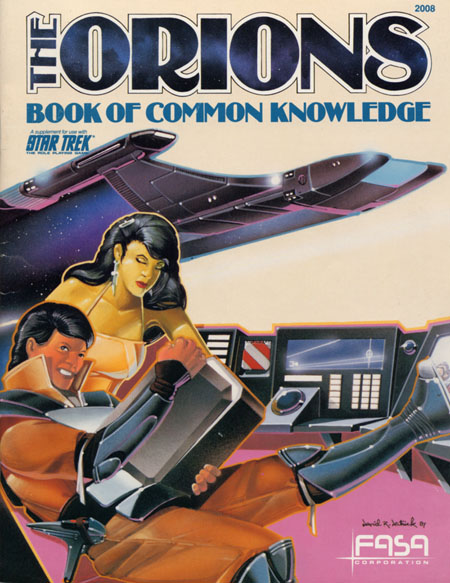 Star Trek: The Orions Book of Common Knowledge, Rogan, Peter R. Star Trek: The Orions Book of Common Knowledge, Rogan, Peter R.