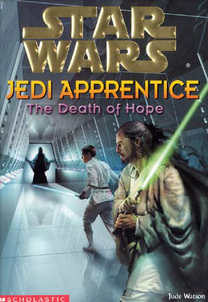 Jedi Apprentice: The Death of Hope | Wookieepedia | FANDOM ...