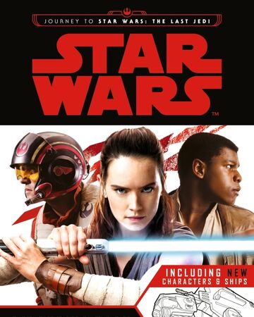 Star Wars Colouring Book Journey To Star Wars The Last