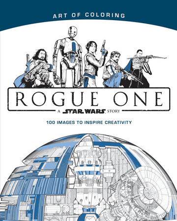 Art Of Coloring Rogue One A Star Wars Story Wookieepedia Fandom