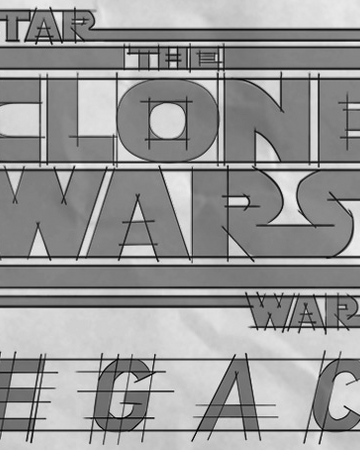 The Clone Wars Legacy Wookieepedia Fandom