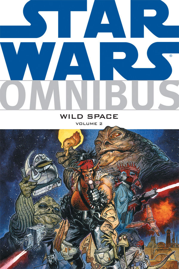 Star Wars Omnibus Wild Space Volume 2 Wookieepedia FANDOM powered