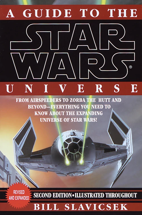 A Guide To The Star Wars Universe Second Edition