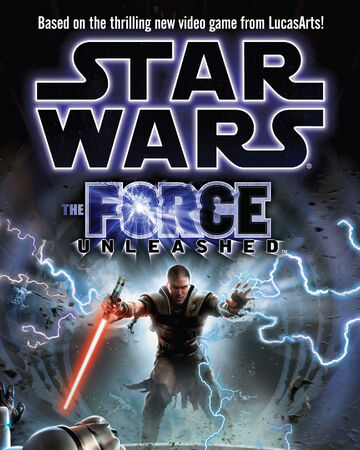 The Force Unleashed Novel Wookieepedia Fandom