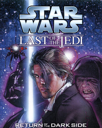 The Last Of The Jedi Return Of The Dark Side Wookieepedia Fandom