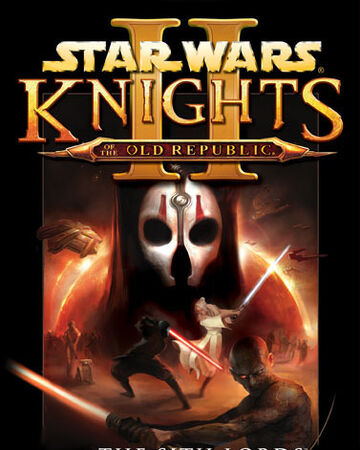 Star Wars Knights Of The Old Republic Ii The Sith Lords