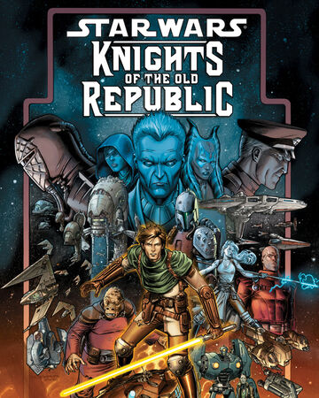 Star Wars Knights Of The Old Republic Comics Wookieepedia Fandom