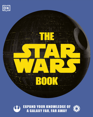 The Star Wars Book Expand Your Knowledge Of A Galaxy Far Far