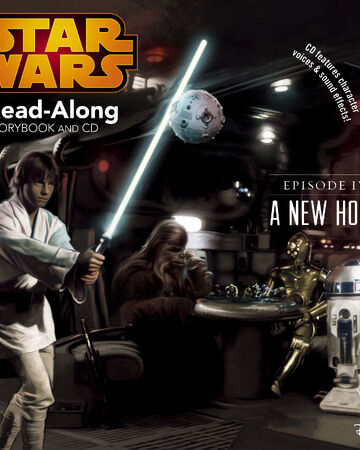Episode Iv A New Hope Read Along Storybook And Cd Wookieepedia