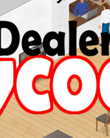Car Dealership Tycoon Car Dealerships Tycoon