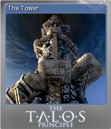 The Talos Principle The Tower Steam Trading Cards Wiki Fandom