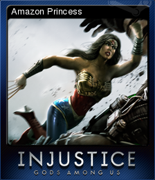 Injustice Gods Among Us Amazon Princess Steam Trading Cards Wiki Fandom