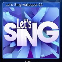 Let S Sing Let S Sing Wallpaper 02 Steam Trading Cards Wiki