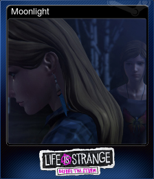 Life Is Strange Before The Storm Moonlight Steam Trading Cards Wiki Fandom