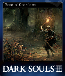 Dark Souls Iii Road Of Sacrifices Steam Trading Cards Wiki