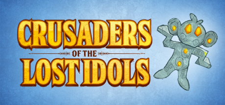 crusaders of the lost idols idols