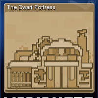 Life Is Hard The Dwarf Fortress Steam Trading Cards Wiki Fandom