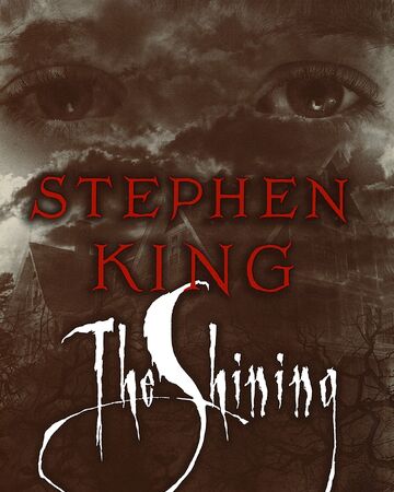 The Shining Stephen King Wiki Fandom