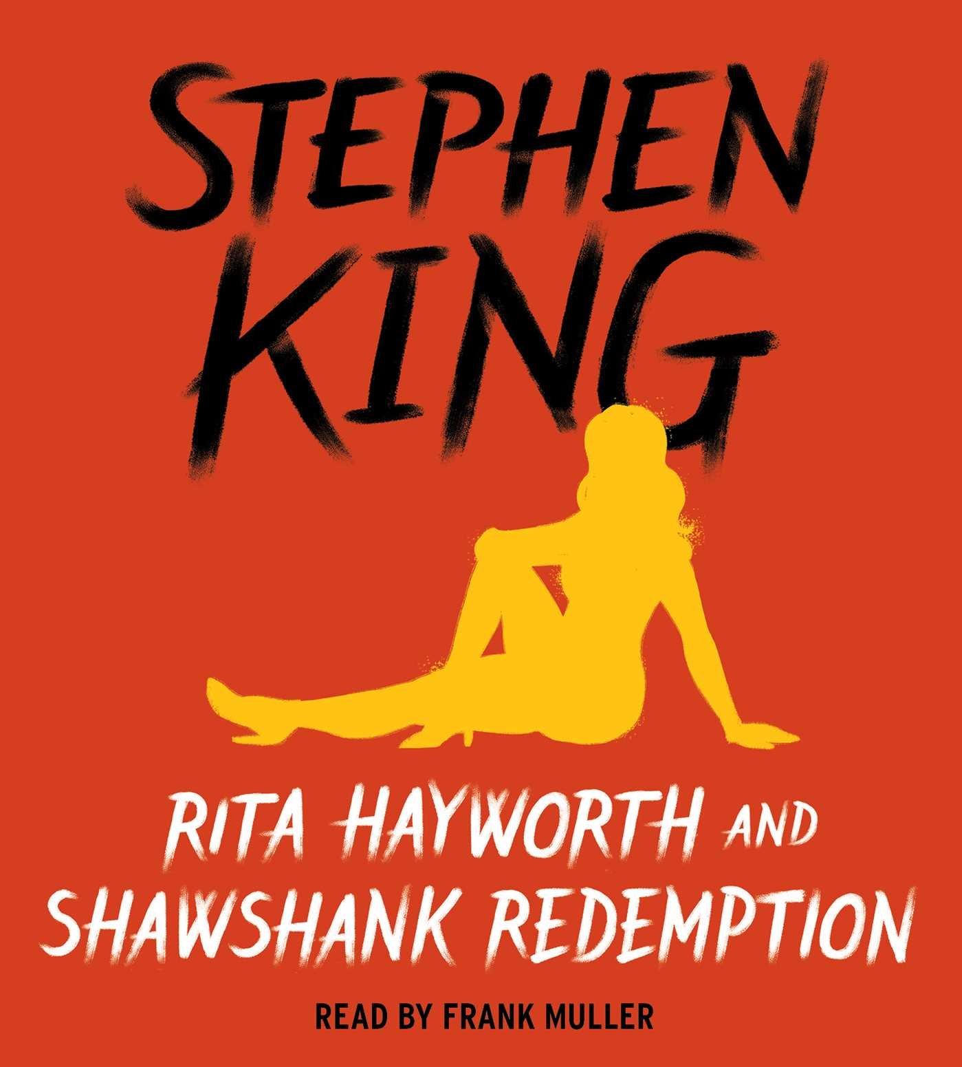Rita Hayworth and Shawshank Redemption by Stephen King