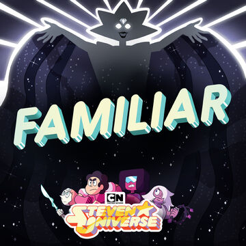 Familiar Steven Universe Wiki Fandom