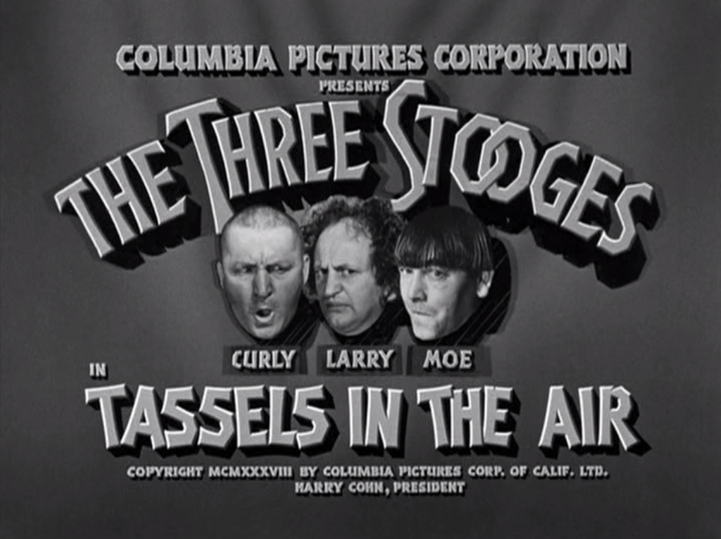 Tassels in the Air | Stooges Wiki | Fandom