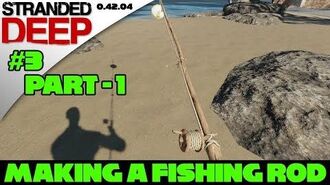 stranded deep rod fishing p1 uses tutorial build wikia wiki