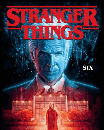 Stranger Things Six Stranger Things Wiki Fandom