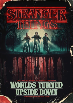 Stranger Things: Worlds Turned Upside Down | Stranger ...