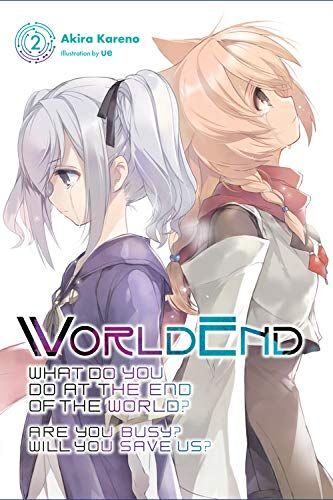 Worldend Suka Suka Light Novel Volume 2 Shuumatsu Nani