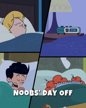 Noobs Day Off Supernoobs Wiki Fandom
