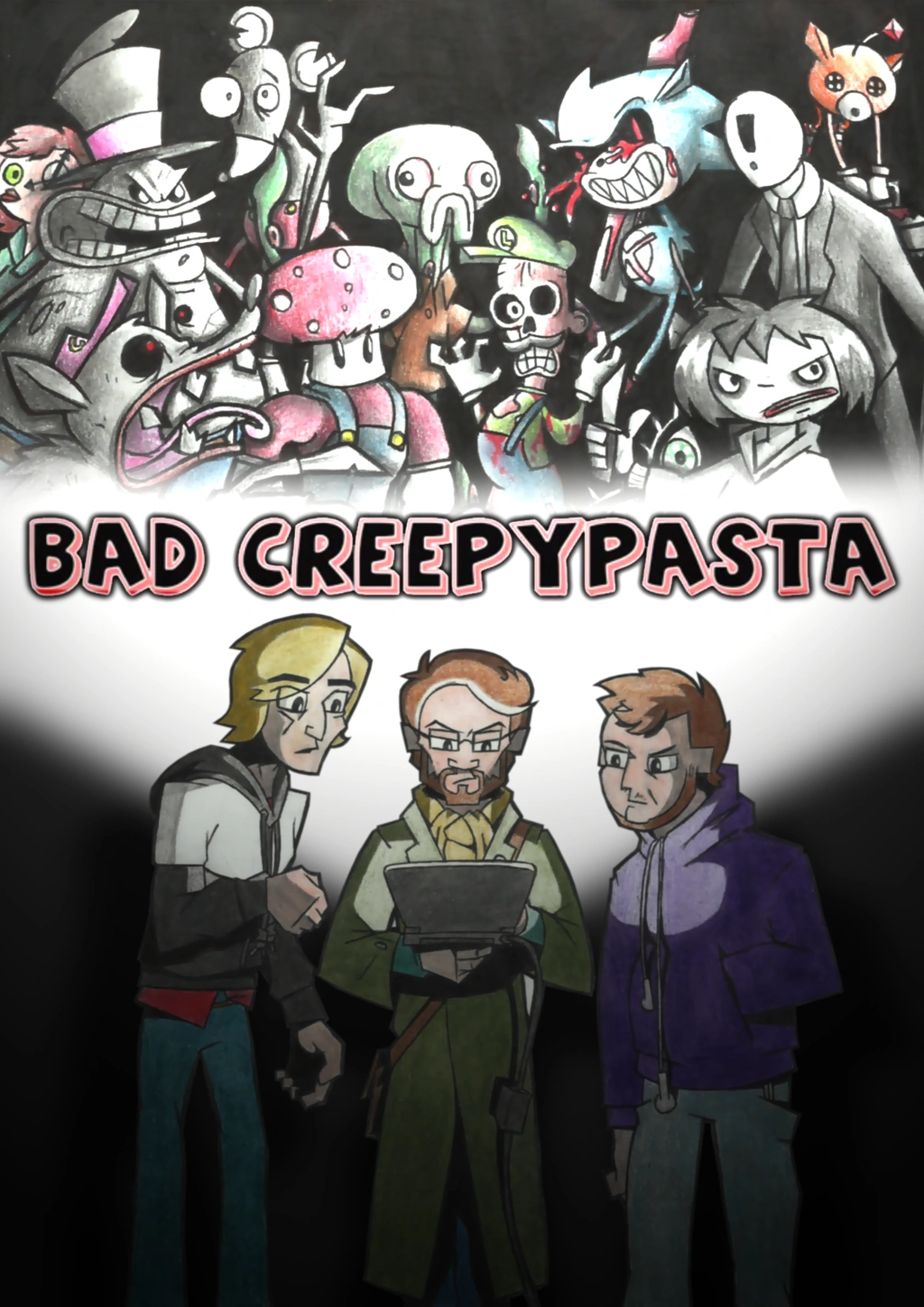 Bad Creepypasta (web series) | SuperEpicFailpedia Wiki | Fandom